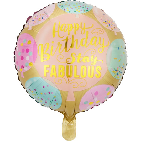 Balon din Folie Metalizata, Cyrax, Mini Figurina Rotunda, Model Happy Birthday Stay Fabulous, Tematica Aniversare, 45 cm, Ambalaj Individual, Pai Inclus, Umflare cu Aer sau Heliu, Multicolor